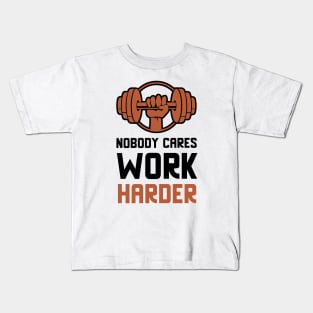 Work Harder Kids T-Shirt